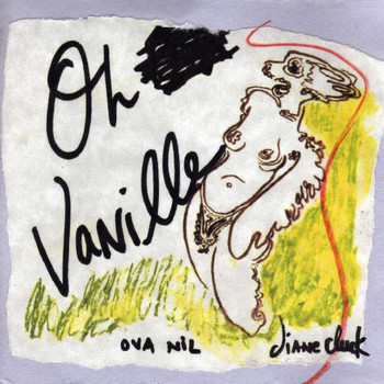 Diane Cluck - Oh Vanille / Ova Nil