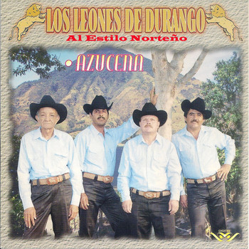 Los Leones de Durango - Azucena