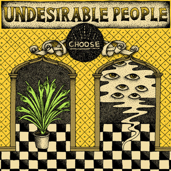 Undesirable People - Choose