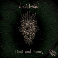 Dreadmaul - Dust and Bones