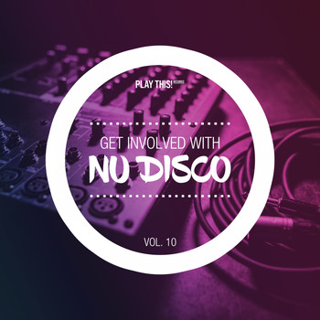 Various Artists - Get Involved With Nudisco, Vol. 10