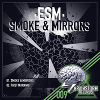 ESM - Smoke & Mirrors