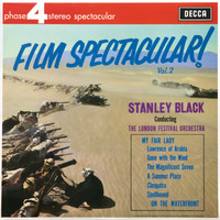 London Festival Orchestra, Stanley Black - Film Spectacular! (Vol.2)