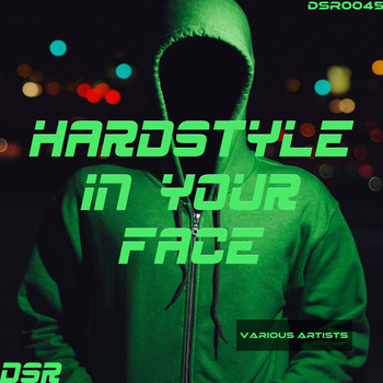 Various Artists - Hardstyle In Your Face