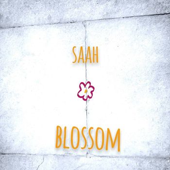 Saah - Blossom