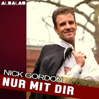 Nick Gordon - Nur mit dir