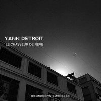 Yann Detroit - Le chasseur de rêve