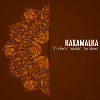 Kaxamalka - The Field Beside the River