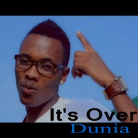 DUNIA - It's Over