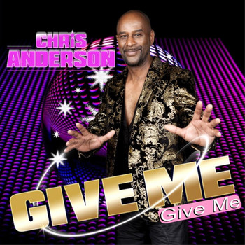 Chris Anderson - Give Me