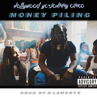Johnny Cinco - Money Piling (feat. Johnny Cinco)