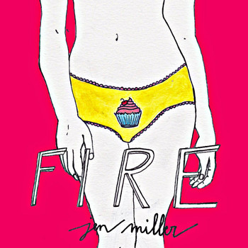Jen Miller - Fire