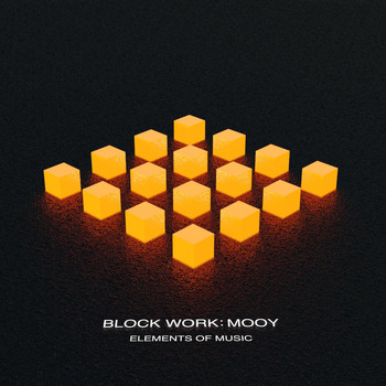 Elements of Music - Block Work: Mooy