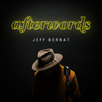 Jeff Bernat - Afterwords