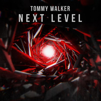 Tommy Walker - Next Level