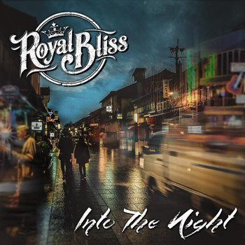 Royal Bliss - Into the Night