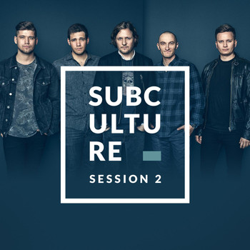 Subculture - Session 2