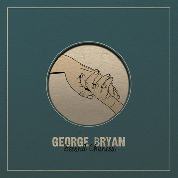 George Bryan - Second Chances