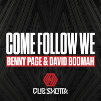 Benny Page & David Boomah - Come Follow We