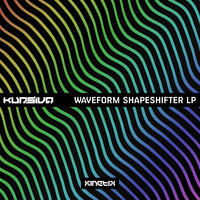 Kursiva - Waveform Shapeshifter LP