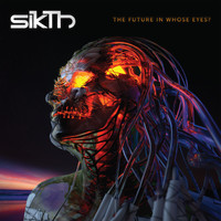 Sikth - The Future in Whose Eyes? (Explicit)