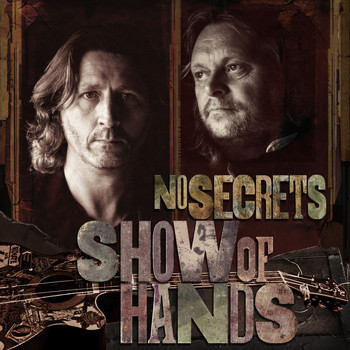 Show Of Hands - No Secrets