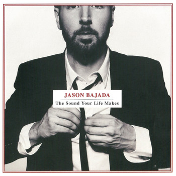 Jason Bajada - The Sound Your Life Makes
