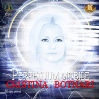 Cristina Botnari - Perpetuum Mobile
