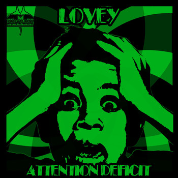 Lovey - Attention Deficit (Explicit)