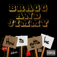 Bragg - How Its Gotta Be