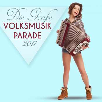 Various Artists - Die Große Volksmusik Parade 2017