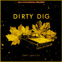 Èmpiirates - Dirty Dig