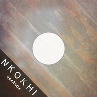 Nkokhi - Forever