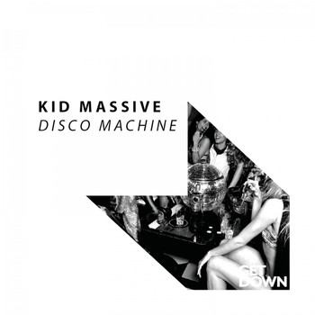 Kid Massive - Disco Machine