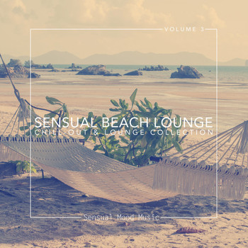 Various Artists - Sensual Beach Lounge, Vol. 3