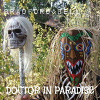 Bradford & Bell - Doctor in Paradise