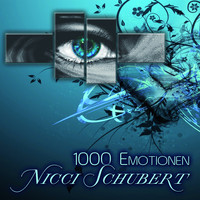 Nicci Schubert - 1000 Emotionen
