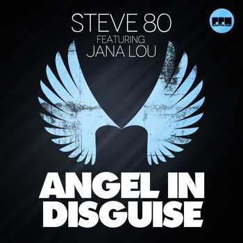 Steve 80 feat. Jana Lou - Angel in Disguise