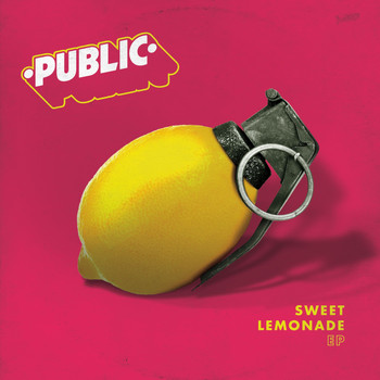 Public - Sweet Lemonade - EP