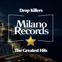 Drop Killers - The Greatest Hits
