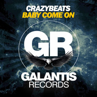 CrazyBeats - Baby Come On