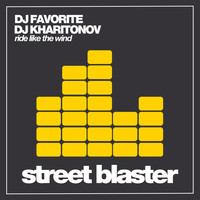 DJ Favorite & DJ Kharitonov - Ride Like the Wind