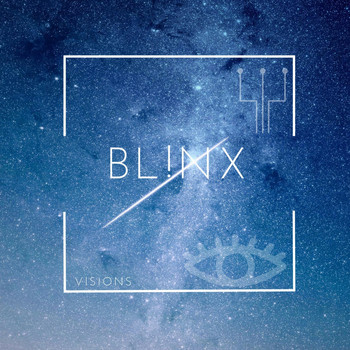 BL!NX - Visions