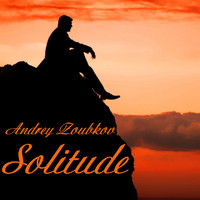 Andrey Zoubkov - Solitude