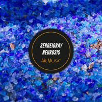 SergeiGray - Neurosis