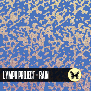 Lymph Project - Rain