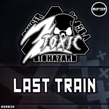 2toxic - Last Train