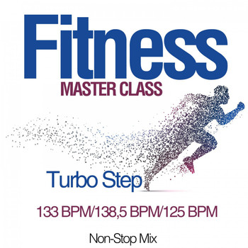 Various Artists - Fitness Master Class: Turbo Step 133 Bpm/138,5 Bpm/125 Bpm (Non-Stop Mix)