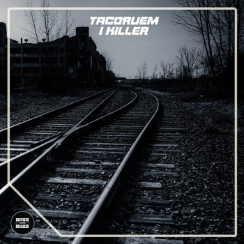 Tacoruem - I Killer