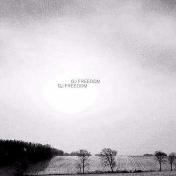 DJ Freedom - DJ Freedom